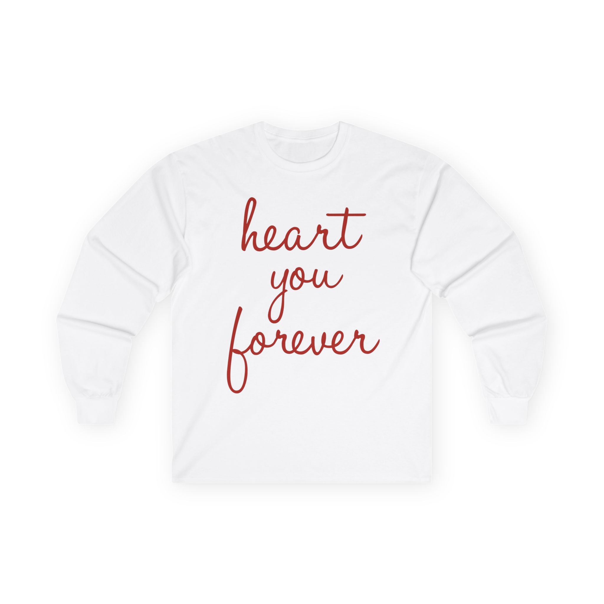 "Heart you forever" Script- Adult Long Sleeve Tee